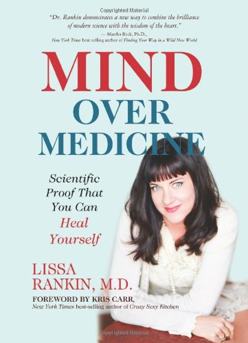 Mind Over Medicine Book